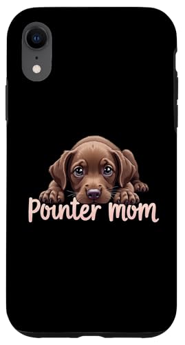 Deutsch Kurzhaar Zeiger Mama Hund Pointer Mama Cute Puppy Hülle für iPhone XR von German Shorthaired Pointer Fun Designs