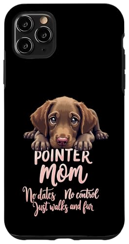 Lustiges deutsches Kurzhaar Mama Hund Pointer Mama Humor Zitat Hülle für iPhone 11 Pro Max von German Shorthaired Pointer Fun Designs