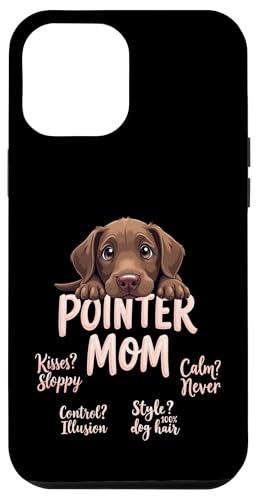 Lustiges deutsches Kurzhaar Mama Hund Pointer Mama Humor Zitat Hülle für iPhone 12 Pro Max von German Shorthaired Pointer Fun Designs