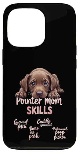 Lustiges deutsches Kurzhaar Mama Hund Pointer Mama Humor Zitat Hülle für iPhone 13 Pro von German Shorthaired Pointer Fun Designs