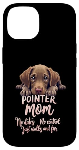 Lustiges deutsches Kurzhaar Mama Hund Pointer Mama Humor Zitat Hülle für iPhone 14 von German Shorthaired Pointer Fun Designs