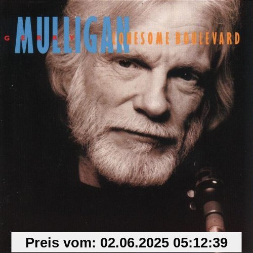Lonesome Boulevard Lonesome Boulevard von Gerry Mulligan