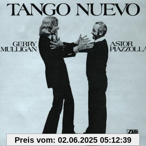 Tango Nuevo Tango Nuevo von Gerry Mulligan