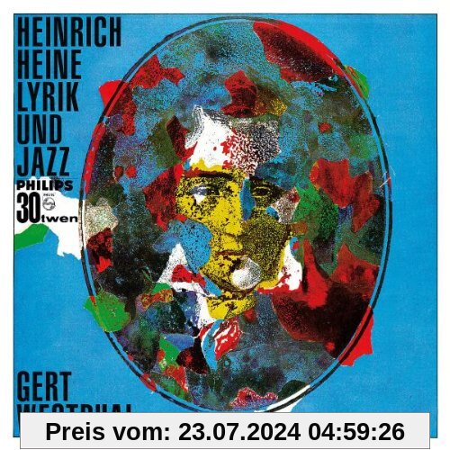 Heinrich Heine Lyrik und Jazz von Gert Westphal