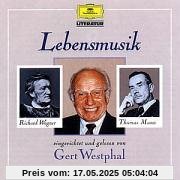 Lebensmusik (Thomas Mann...Richard Wagner) von Gert Westphal