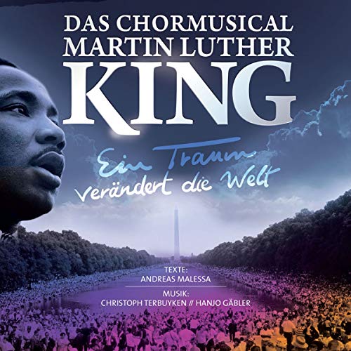 Martin Luther King - Das Chormusical von Gerth Medien (Gerth Medien)