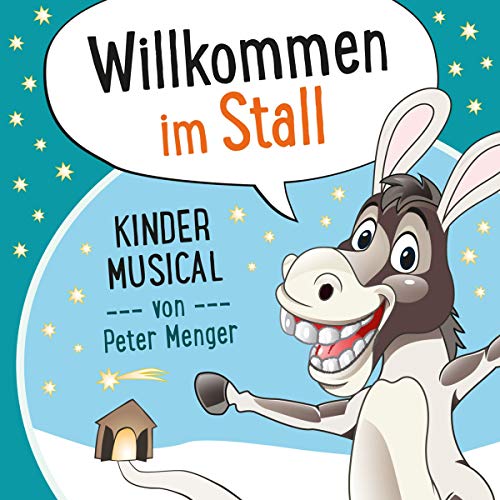 Willkommen im Stall: Kinder Musical von Gerth Medien GmbH / Asslar