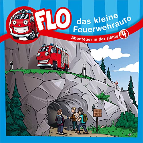 Abenteuer in der Höhle - Folge 4: Flo - das kleine Feuerwehrauto (Folge 4) (Flo, das kleine Feuerwehrauto, 4, Band 4) von Gerth Medien GmbH