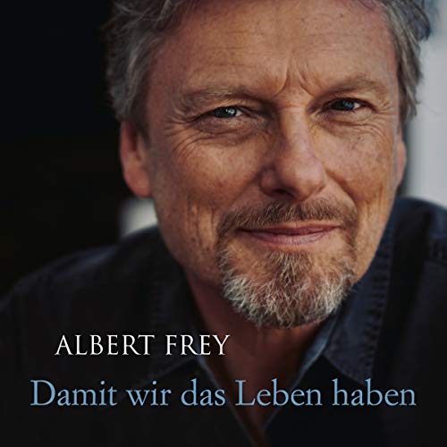 Damit wir das Leben haben Damit wir das Leben haben von Gerth Medien