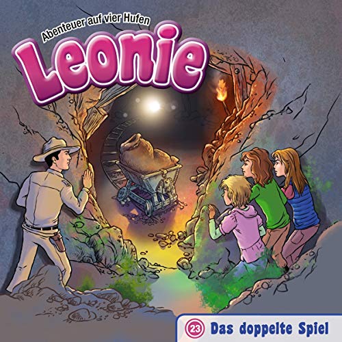 Das doppelte Spiel - Folge 23: Leonie - Abenteuer auf vier Hufen (Folge 23) (Leonie - Abenteuer auf vier Hufen, 23, Band 23) von Gerth Medien