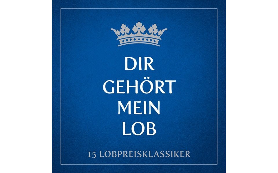 Gerth Medien Hörspiel-CD Dir gehört mein Lob von Gerth Medien