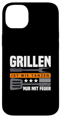 Grillen Ist Wie Tanzen Grillfans Grill Spruch Grillliebhaber Hülle für iPhone 14 Plus von Geschenk Grillliebhaber & Geschenkidee Grillfans