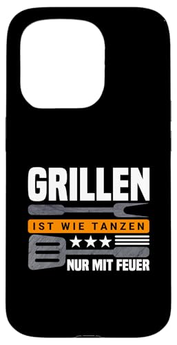 Grillen Ist Wie Tanzen Grillfans Grill Spruch Grillliebhaber Hülle für iPhone 15 Pro Grillen Ist Wie Tanzen Grillfans Grill Spruch Grillliebhaber Hülle für iPhone 15 Pro von Geschenk Grillliebhaber & Geschenkidee Grillfans