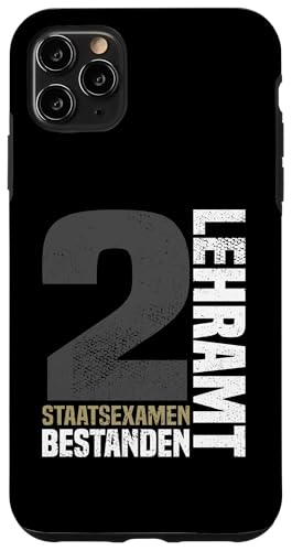 Bestandene Examen Lehramt 2. Staatsexamen Lehrer Glückwunsch Hülle für iPhone 11 Pro Max Bestandene Examen Lehramt 2. Staatsexamen Lehrer Glückwunsch Hülle für iPhone 11 Pro Max von Geschenk Staatsexamen Lehrer und Examen Lehramt