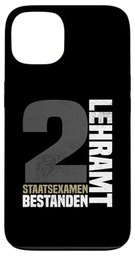 Bestandene Examen Lehramt 2. Staatsexamen Lehrer Glückwunsch Hülle für iPhone 13 von Geschenk Staatsexamen Lehrer und Examen Lehramt
