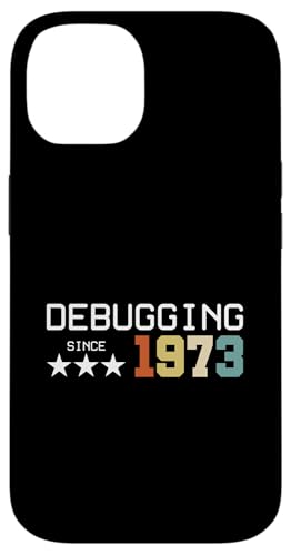 Debugging Since 1973 ITler Informatik Lehrer Informatiker Hülle für iPhone 14 Debugging Since 1973 ITler Informatik Lehrer Informatiker Hülle für iPhone 14 von Geschenk für ITler & Geburtstag Informatiker