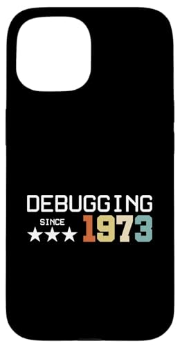 Debugging Since 1973 ITler Informatik Lehrer Informatiker Hülle für iPhone 15 Debugging Since 1973 ITler Informatik Lehrer Informatiker Hülle für iPhone 15 von Geschenk für ITler & Geburtstag Informatiker
