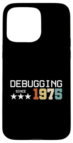 Debugging Since 1975 ITler Informatik Lehrer Informatiker Hülle für iPhone 15 Pro Max Debugging Since 1975 ITler Informatik Lehrer Informatiker Hülle für iPhone 15 Pro Max von Geschenk für ITler & Geburtstag Informatiker
