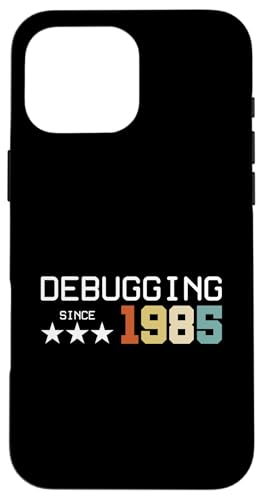 Debugging Since 1985 ITler Informatik Lehrer Informatiker Hülle für iPhone 16 Pro Max Debugging Since 1985 ITler Informatik Lehrer Informatiker Hülle für iPhone 16 Pro Max von Geschenk für ITler & Geburtstag Informatiker