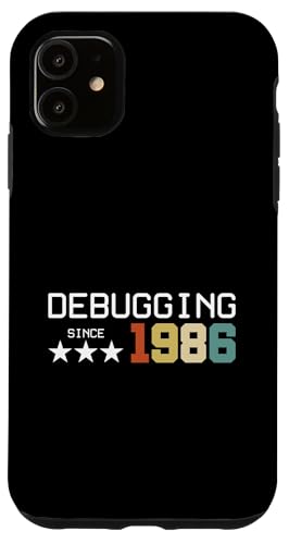 Debugging Since 1986 ITler Informatik Lehrer Informatiker Hülle für iPhone 11 Debugging Since 1986 ITler Informatik Lehrer Informatiker Hülle für iPhone 11 von Geschenk für ITler & Geburtstag Informatiker
