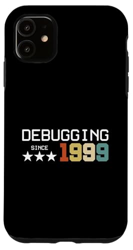 Debugging Since 1999 ITler Informatik Lehrer Informatiker Hülle für iPhone 11 Debugging Since 1999 ITler Informatik Lehrer Informatiker Hülle für iPhone 11 von Geschenk für ITler & Geburtstag Informatiker