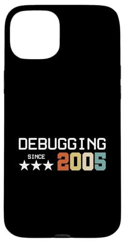 Debugging Since 2005 ITler Informatik Lehrer Informatiker Hülle für iPhone 15 Plus Debugging Since 2005 ITler Informatik Lehrer Informatiker Hülle für iPhone 15 Plus von Geschenk für ITler & Geburtstag Informatiker