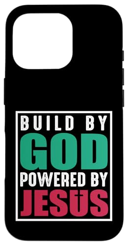 Build By God Powered By Jesus Hülle für iPhone 16 Pro Build By God Powered By Jesus Hülle für iPhone 16 Pro von Geschenke des christlichen Christentums