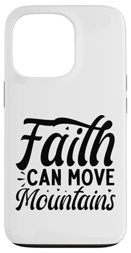 Faith Can Move Mountains Hülle für iPhone 13 Pro Faith Can Move Mountains Hülle für iPhone 13 Pro von Geschenke des christlichen Christentums