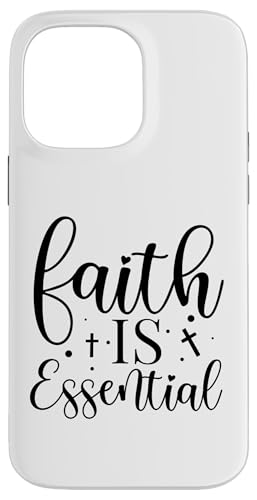 Faith Is Essential Hülle für iPhone 14 Pro Max Faith Is Essential Hülle für iPhone 14 Pro Max von Geschenke des christlichen Christentums