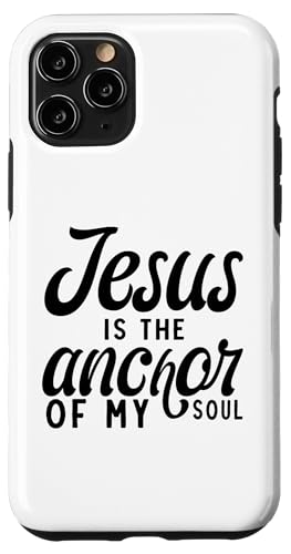 Jesus Is The Anchor Of My Soul Hülle für iPhone 11 Pro Jesus Is The Anchor Of My Soul Hülle für iPhone 11 Pro von Geschenke des christlichen Christentums