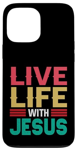 Live Life With Jesus Hülle für iPhone 13 Pro Max Live Life With Jesus Hülle für iPhone 13 Pro Max von Geschenke des christlichen Christentums