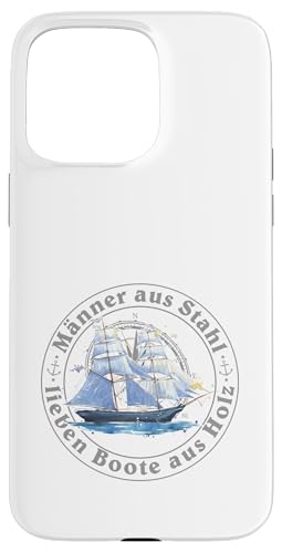 Kapitän Segel Geschenk Männer aus Stahl liebe Boote aus Holz Hülle für iPhone 15 Pro Max Kapitän Segel Geschenk Männer aus Stahl liebe Boote aus Holz Hülle für iPhone 15 Pro Max von Geschenke für Segler & Motorbootfahrer Wassersport