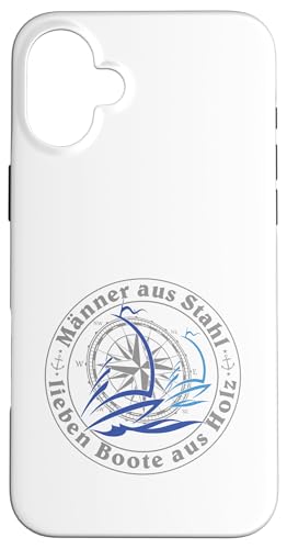 Kapitän Segel Geschenk Männer aus Stahl liebe Boote aus Holz Hülle für iPhone 16 Plus von Geschenke für Segler & Motorbootfahrer Wassersport