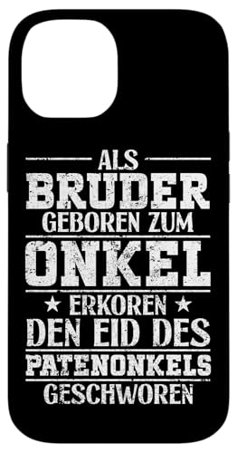 Als Bruder Geboren Zum Onkel Erkoren Geschwister Bruder Hülle für iPhone 14 Als Bruder Geboren Zum Onkel Erkoren Geschwister Bruder Hülle für iPhone 14 von Geschwister Liebevoller Bruder Witzige Sprüche