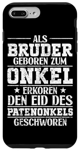 Als Bruder Geboren Zum Onkel Erkoren Geschwister Bruder Hülle für iPhone 7 Plus/8 Plus Als Bruder Geboren Zum Onkel Erkoren Geschwister Bruder Hülle für iPhone 7 Plus/8 Plus von Geschwister Liebevoller Bruder Witzige Sprüche
