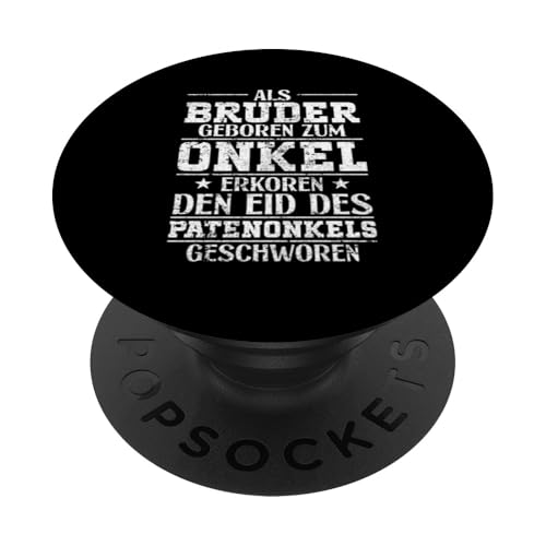 Als Bruder Geboren Zum Onkel Erkoren Geschwister Bruder PopSockets Klebender PopGrip Als Bruder Geboren Zum Onkel Erkoren Geschwister Bruder PopSockets Klebender PopGrip von Geschwister Liebevoller Bruder Witzige Sprüche