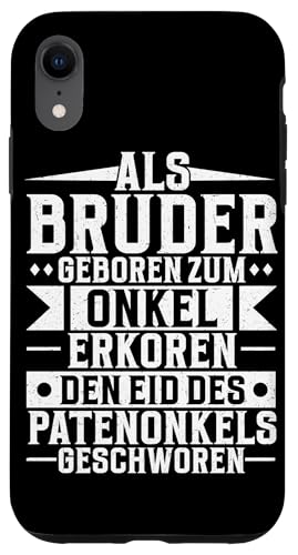 Als Bruder Geboren Zum Onkel Erkoren Geschwister Lustig Hülle für iPhone XR Als Bruder Geboren Zum Onkel Erkoren Geschwister Lustig Hülle für iPhone XR von Geschwister Liebevoller Bruder Witzige Sprüche