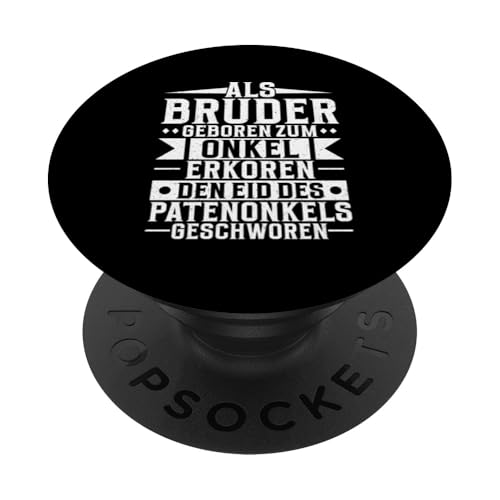 Als Bruder Geboren Zum Onkel Erkoren Geschwister Lustig PopSockets Klebender PopGrip von Geschwister Liebevoller Bruder Witzige Sprüche