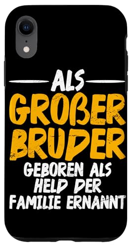 Als Großer Bruder Geboren Als Held Der Familie Ernannt Hülle für iPhone XR Als Großer Bruder Geboren Als Held Der Familie Ernannt Hülle für iPhone XR von Geschwister Liebevoller Bruder Witzige Sprüche