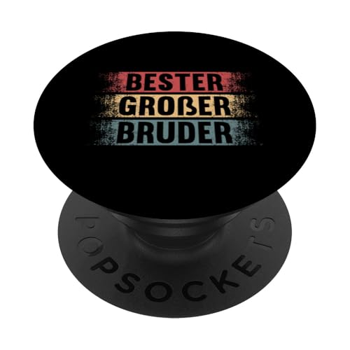 Bester Großer Bruder Geschwister Lustig Spruch PopSockets Klebender PopGrip von Geschwister Liebevoller Bruder Witzige Sprüche