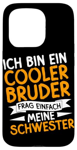 Ich Bin Ein Cooler Bruder Frag Einfach Meine Schwester Hülle für iPhone 15 Pro Ich Bin Ein Cooler Bruder Frag Einfach Meine Schwester Hülle für iPhone 15 Pro von Geschwister Liebevoller Bruder Witzige Sprüche