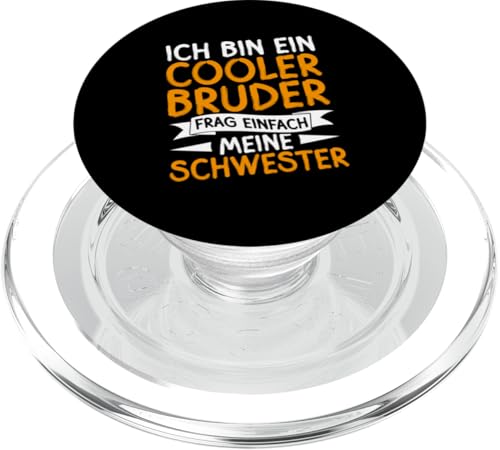Ich Bin Ein Cooler Bruder Frag Einfach Meine Schwester PopSockets PopGrip für MagSafe von Geschwister Liebevoller Bruder Witzige Sprüche