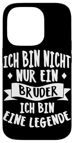 Ich Bin Nicht Nur Ein Bruder Ich Bin Eine Legende Bruder Hülle für iPhone 14 Pro Ich Bin Nicht Nur Ein Bruder Ich Bin Eine Legende Bruder Hülle für iPhone 14 Pro von Geschwister Liebevoller Bruder Witzige Sprüche