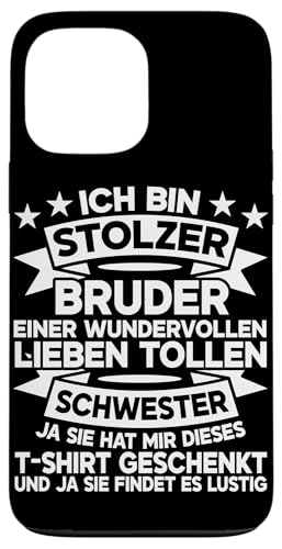 Ich Bin Stolzer Bruder Einer Lieben Tollen Schwester Bruder Hülle für iPhone 13 Pro Max Ich Bin Stolzer Bruder Einer Lieben Tollen Schwester Bruder Hülle für iPhone 13 Pro Max von Geschwister Liebevoller Bruder Witzige Sprüche