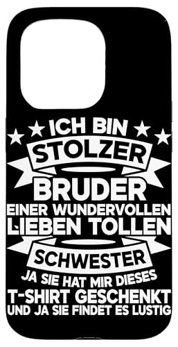 Ich Bin Stolzer Bruder Einer Lieben Tollen Schwester Bruder Hülle für iPhone 15 Pro Ich Bin Stolzer Bruder Einer Lieben Tollen Schwester Bruder Hülle für iPhone 15 Pro von Geschwister Liebevoller Bruder Witzige Sprüche