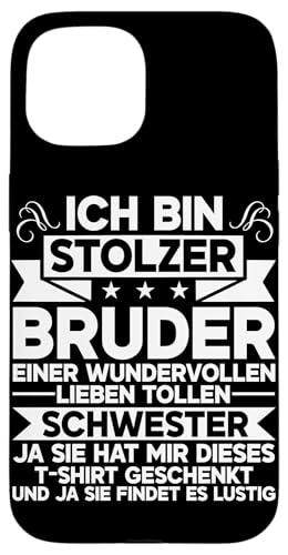 Ich Bin Stolzer Bruder Einer Tollen Schwester Geschwister Hülle für iPhone 15 Ich Bin Stolzer Bruder Einer Tollen Schwester Geschwister Hülle für iPhone 15 von Geschwister Liebevoller Bruder Witzige Sprüche