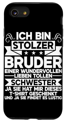 Ich Bin Stolzer Bruder Einer Tollen Schwester Geschwister Hülle für iPhone SE (2020) / 7 / 8 von Geschwister Liebevoller Bruder Witzige Sprüche