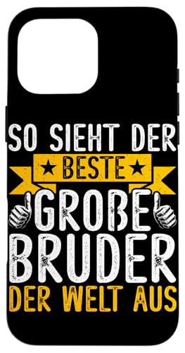 So Sieht Der Beste Große Bruder Der Welt Aus Geschwister Hülle für iPhone 16 Pro Max So Sieht Der Beste Große Bruder Der Welt Aus Geschwister Hülle für iPhone 16 Pro Max von Geschwister Liebevoller Bruder Witzige Sprüche