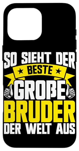 So Sieht Der Beste Große Bruder Der Welt Aus Geschwister Hülle für iPhone 16 Pro Max So Sieht Der Beste Große Bruder Der Welt Aus Geschwister Hülle für iPhone 16 Pro Max von Geschwister Liebevoller Bruder Witzige Sprüche