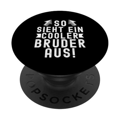 So Sieht Ein Cooler Bruder Aus Geschwister Lustig Spruch PopSockets Klebender PopGrip von Geschwister Liebevoller Bruder Witzige Sprüche